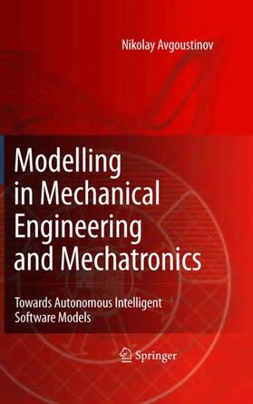 Avgoustinov |  Modelling in Mechanical Engineering and Mechatronics | Buch |  Sack Fachmedien