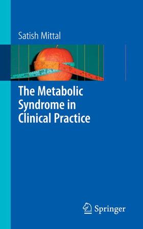 Mittal |  The Metabolic Syndrome in Clinical Practice | Buch |  Sack Fachmedien