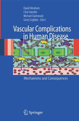 Abraham / Coghlan / Handler |  Vascular Complications in Human Disease | Buch |  Sack Fachmedien