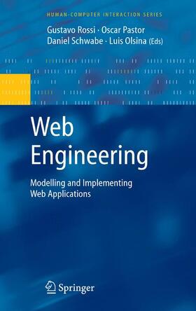 Rossi / Pastor / Schwabe |  Web Engineering: Modelling and Implementing Web Applications | Buch |  Sack Fachmedien