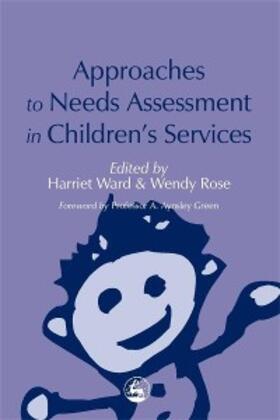 Rose / Ward |  Approaches to Needs Assessment in Children's Services | eBook | Sack Fachmedien