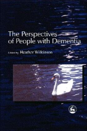 Wilkinson |  The Perspectives of People with Dementia | eBook | Sack Fachmedien