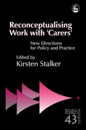 Stalker |  Reconceptualising Work with 'Carers' | eBook | Sack Fachmedien