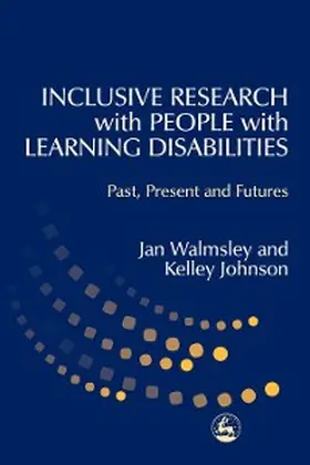 Johnson / Walmsley |  Inclusive Research with People with Learning Disabilities | eBook | Sack Fachmedien