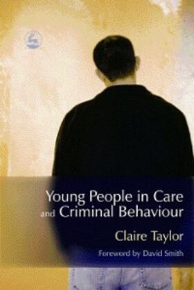 Fitzpatrick |  Young People in Care and Criminal Behaviour | eBook | Sack Fachmedien