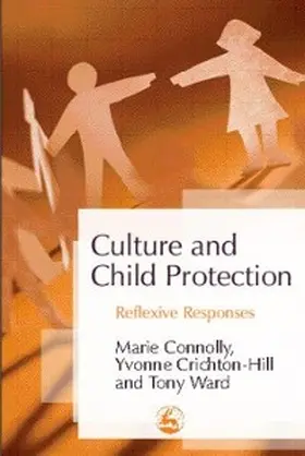 Connolly / Crichton-Hill / Ward |  Culture and Child Protection | eBook | Sack Fachmedien