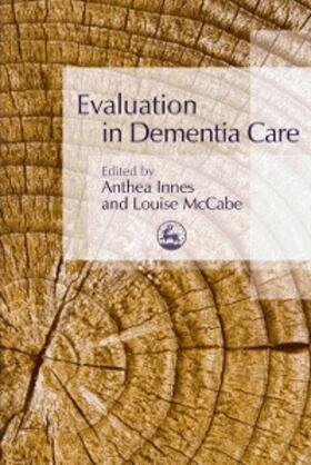 Innes / McCabe |  Evaluation in Dementia Care | eBook | Sack Fachmedien