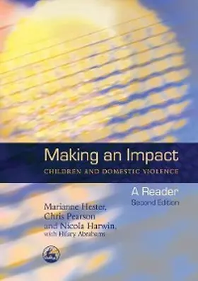 Pearson / Harwin / Hester |  Making an Impact - Children and Domestic Violence | eBook | Sack Fachmedien