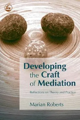 Roberts | Developing the Craft of Mediation | E-Book | sack.de