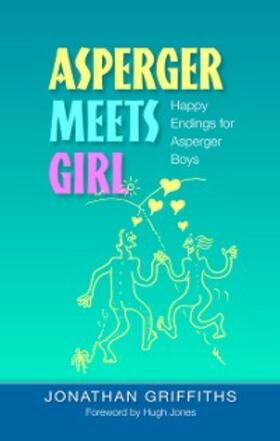 Griffiths |  Asperger Meets Girl | eBook | Sack Fachmedien