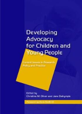 Oliver / Dalrymple |  Developing Advocacy for Children and Young People | eBook | Sack Fachmedien