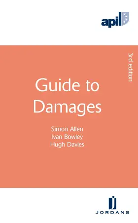 Allen / Bowley / Davies |  APIL Guide to Damages | Buch |  Sack Fachmedien