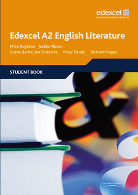 Hoyes / Druee / Royston | Edexcel A2 English Literature Student Book | Buch | 978-1-84690-250-5 | sack.de