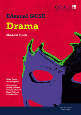 Gould / Jones |  Edexcel GCSE Drama Student Book | Buch |  Sack Fachmedien