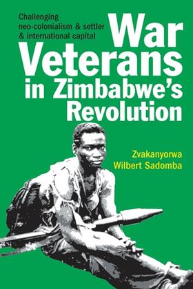 Sadomba |  War Veterans in Zimbabwe's Revolution | Buch |  Sack Fachmedien