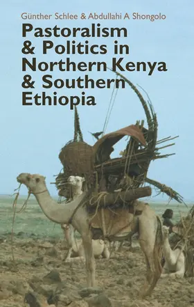 Schlee / Shongolo | Pastoralism and Politics in Northern Kenya and Southern Ethiopia | Buch | 978-1-84701-036-0 | sack.de