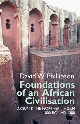 Phillipson |  Foundations of an African Civilisation | Buch |  Sack Fachmedien