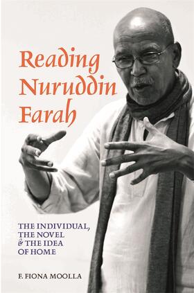 Moolla |  Reading Nuruddin Farah - The individual, the novel & the idea of home | Buch |  Sack Fachmedien