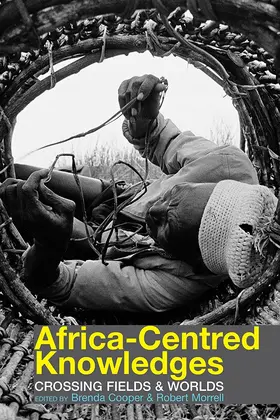 Cooper / Morrell |  Africa-Centred Knowledges | Buch |  Sack Fachmedien