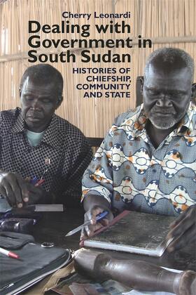 Leonardi |  Dealing with Government in South Sudan | Buch |  Sack Fachmedien