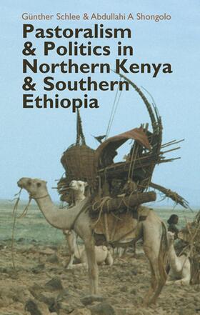 Schlee / Shongolo | Pastoralism and Politics in Northern Kenya and Southern Ethiopia | Buch | 978-1-84701-129-9 | sack.de