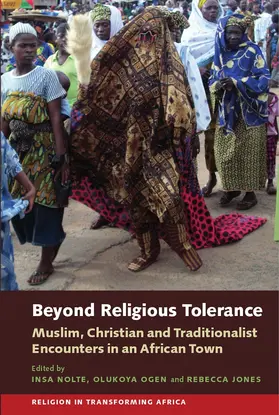 Nolte / Ogen / Jones | Beyond Religious Tolerance | Buch | 978-1-84701-153-4 | sack.de