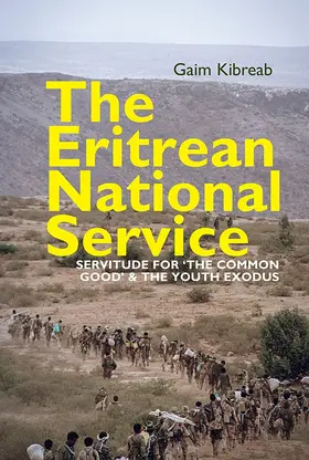 Kibreab | The Eritrean National Service | Buch | 978-1-84701-160-2 | sack.de