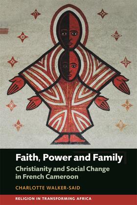 Walker-Said |  Faith, Power and Family | Buch |  Sack Fachmedien