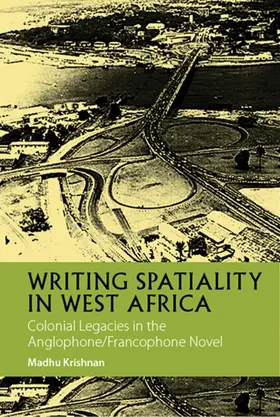 Krishnan |  Writing Spatiality in West Africa | Buch |  Sack Fachmedien