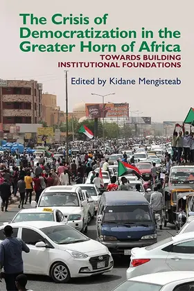 Mengisteab |  The Crisis of Democratization in the Greater Horn of Africa | Buch |  Sack Fachmedien