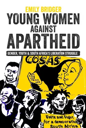 Bridger |  Young Women Against Apartheid | Buch |  Sack Fachmedien