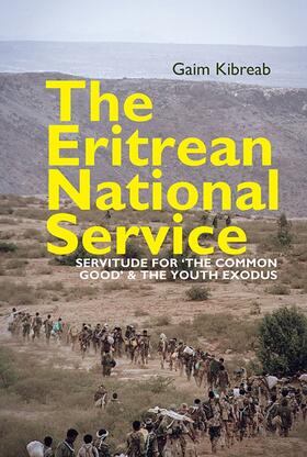 Kibreab | The Eritrean National Service | Buch | 978-1-84701-325-5 | sack.de