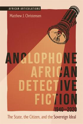 Christensen |  Anglophone African Detective Fiction 1940-2020 | Buch |  Sack Fachmedien