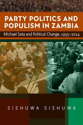 Sishuwa |  Party Politics and Populism in Zambia | Buch |  Sack Fachmedien