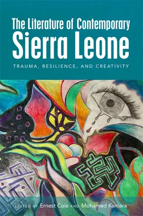 Ernest Cole / Kamara | The Literature of Contemporary Sierra Leone | Buch | 978-1-84701-417-7 | sack.de