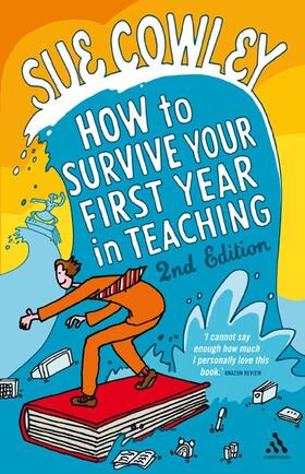 Cowley |  How to Survive Your First Year in Teaching | Buch |  Sack Fachmedien