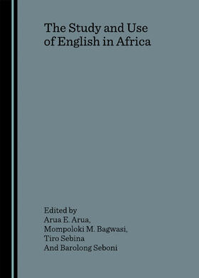 Arua / Bagwasi / Sebina |  The Study and Use of English in Africa | Buch |  Sack Fachmedien