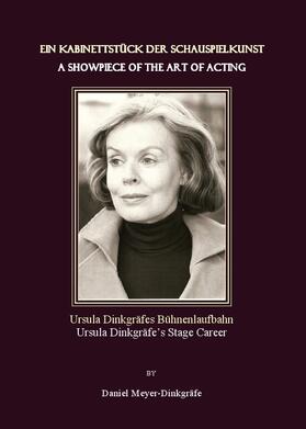 Meyer-Dinkgrafe | Ein Kabinettstück der Schauspielkunst / A Showpiece of the Art of Acting | Buch | 978-1-84718-177-0 | sack.de