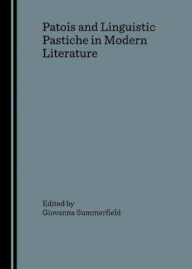 Summerfield |  Patois and Linguistic Pastiche in Modern Literature | Buch |  Sack Fachmedien