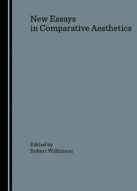Wilkinson |  New Essays in Comparative Aesthetics | Buch |  Sack Fachmedien