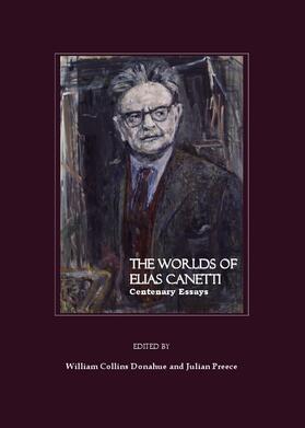 Collins Donahue / Preece |  The Worlds of Elias Canetti | Buch |  Sack Fachmedien