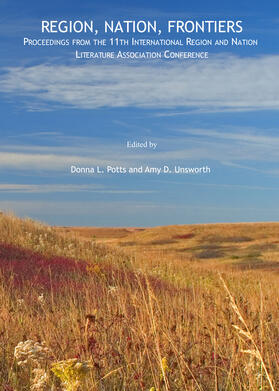 Potts / Unsworth | Region, Nature, Frontiers | Buch | 978-1-84718-459-7 | sack.de