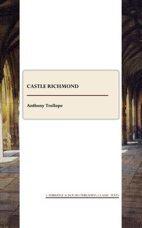 Trollope |  Castle Richmond | Buch |  Sack Fachmedien