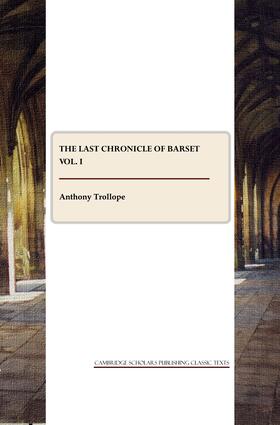 Trollope |  The Last Chronicle of Barset vol. I | Buch |  Sack Fachmedien