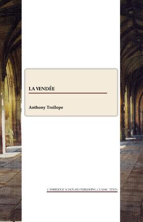 Trollope |  La Vendée | Buch |  Sack Fachmedien