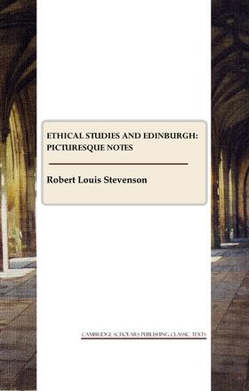 Stevenson |  Ethical Studies and Edinburgh | Buch |  Sack Fachmedien