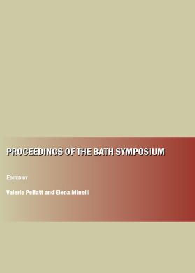 Pellatt / Minelli |  Proceedings of the Bath Symposium | Buch |  Sack Fachmedien