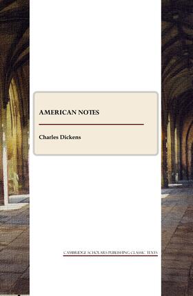 Dickens |  American Notes | Buch |  Sack Fachmedien