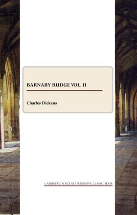 Dickens |  Barnaby Rudge vol. II | Buch |  Sack Fachmedien