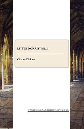 Dickens |  Little Dorrit vol. I | Buch |  Sack Fachmedien